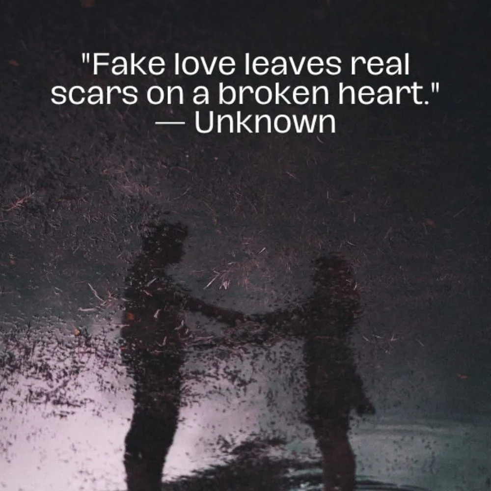 Deep and Emotional Fake Love Quotes for Him