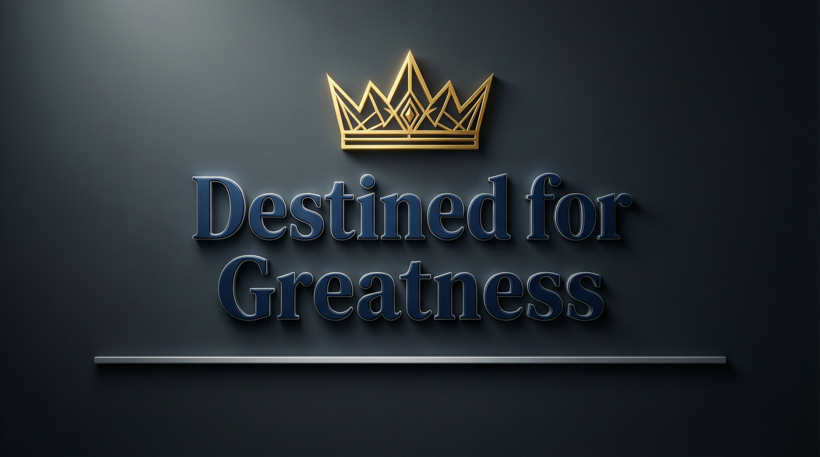Destined for Greatness Quotes