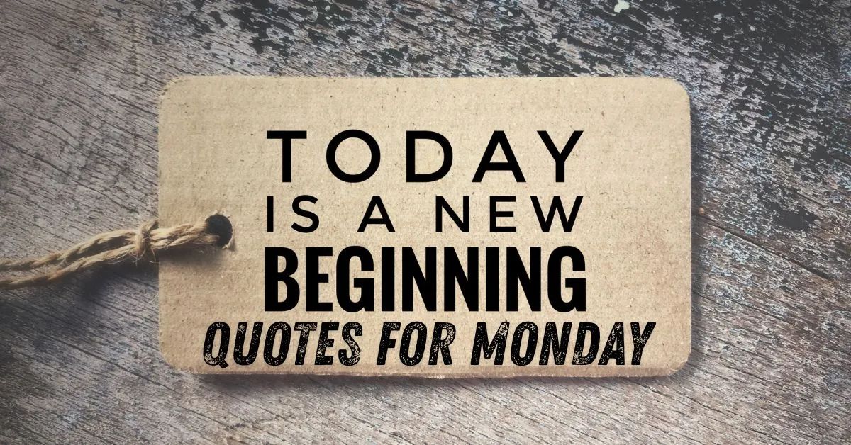 Quotes for Monday