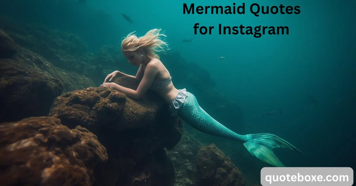 Mermaid Quotes for Instagram